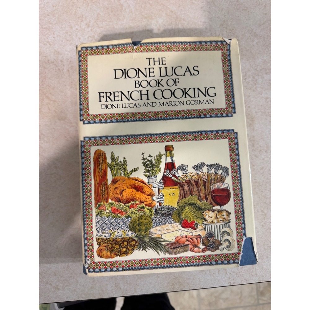 The Dione Lucas Book of French Cooking 1st Edition Hardcover 1973 Cookbook